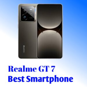 realme gt 7, upcoming smartphones